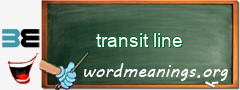 WordMeaning blackboard for transit line